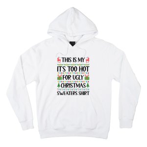 Funny Xmas Too Hot Ugly Christmas Family Hoodie