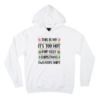 Funny Xmas Too Hot Ugly Christmas Family Hoodie