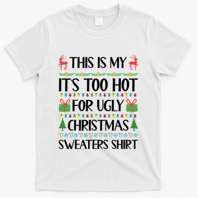 Funny Xmas Too Hot Ugly Christmas Family T-Shirt