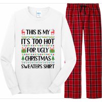 Funny Xmas Too Hot Ugly Christmas Family Long Sleeve Pajama Set