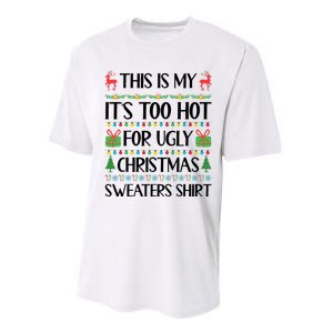 Funny Xmas Too Hot Ugly Christmas Family Performance Sprint T-Shirt