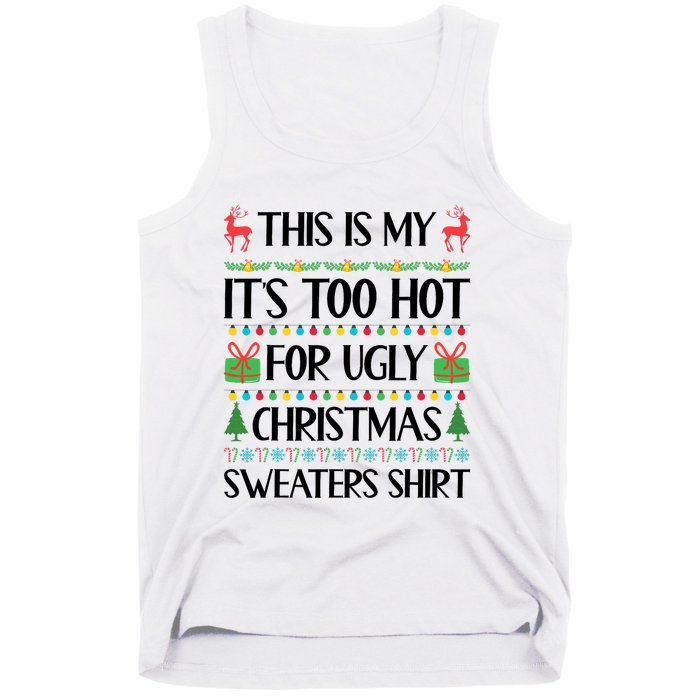 Funny Xmas Too Hot Ugly Christmas Family Tank Top