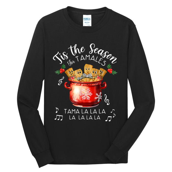 Funny Xmas Tis The Season For Tamales Christmas Mexican Food Tall Long Sleeve T-Shirt