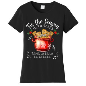 Funny Xmas Tis The Season For Tamales Christmas Mexican Food Women's T-Shirt