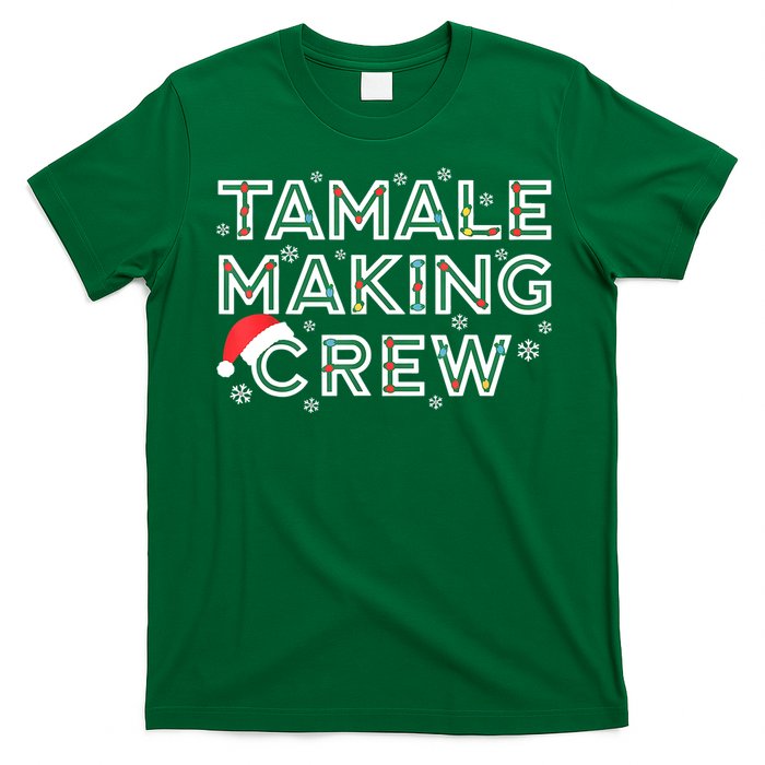 Funny Xmas Tamale Making Crew Mexican Food Christmas Family Matching Gift T-Shirt