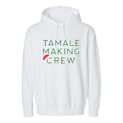 Funny Xmas Tamale Making Crew Mexican Food Christmas Family Matching Gift Garment-Dyed Fleece Hoodie