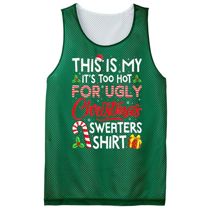 Funny Xmas This Is My Its Too Hot For Ugly Christmas Sweaters Gift Mesh Reversible Basketball Jersey Tank