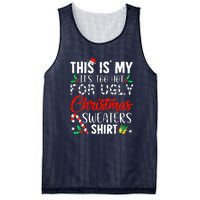 Funny Xmas This Is My Its Too Hot For Ugly Christmas Sweaters Gift Mesh Reversible Basketball Jersey Tank