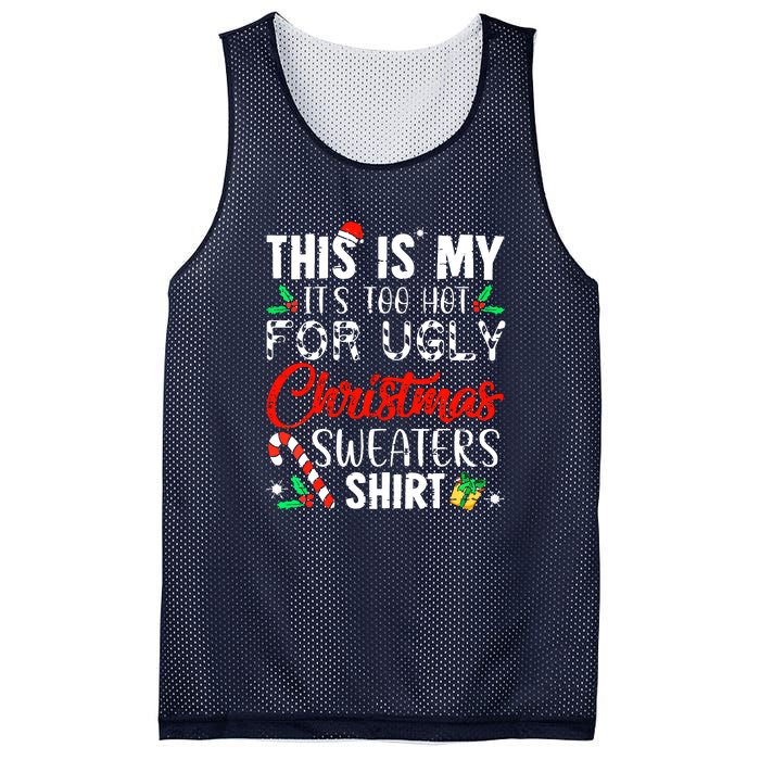 Funny Xmas This Is My Its Too Hot For Ugly Christmas Sweaters Gift Mesh Reversible Basketball Jersey Tank