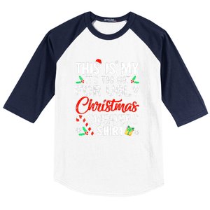 Funny Xmas This Is My Its Too Hot For Ugly Christmas Sweaters Gift Baseball Sleeve Shirt