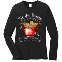 Funny Xmas Tis The Season For Tamales Christmas Mexican Food Ladies Long Sleeve Shirt