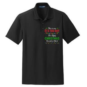 Funny Xmas This Is My It's Too Hot For Ugly Christmas Dry Zone Grid Polo