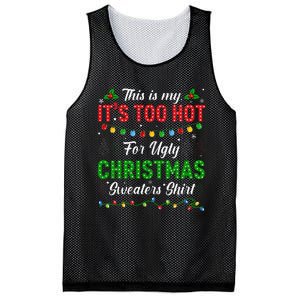 Funny Xmas This Is My It's Too Hot For Ugly Christmas Mesh Reversible Basketball Jersey Tank