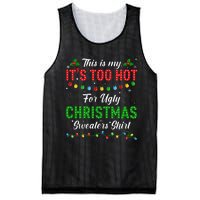 Funny Xmas This Is My It's Too Hot For Ugly Christmas Mesh Reversible Basketball Jersey Tank