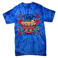 Funny Xmas Tis The Season For Tamales Christmas Mexican Food Gift Tie-Dye T-Shirt