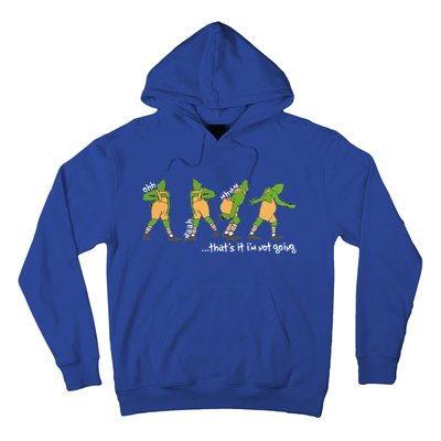 Funny Xmas Thats It Im Not Going Christmas Hoodie