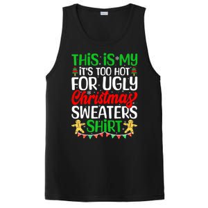 Funny Xmas This Is My Its Too Hot For Ugly Christmas Gift PosiCharge Competitor Tank