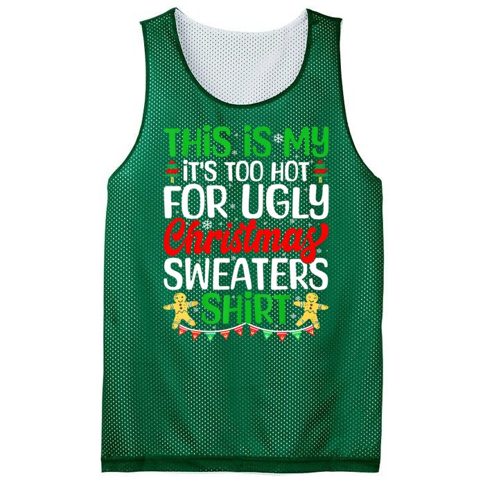 Funny Xmas This Is My Its Too Hot For Ugly Christmas Gift Mesh Reversible Basketball Jersey Tank