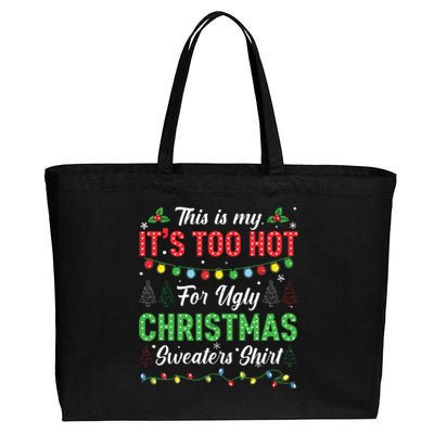 Funny Xmas This Is My Its Too Hot For Ugly Christmas Cotton Canvas Jumbo Tote