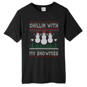 Funny Xmas Ugly Christmas Chillin With My Snowmies Gift Tall Fusion ChromaSoft Performance T-Shirt