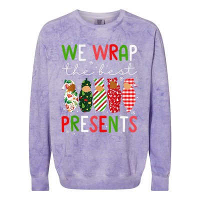 Funny Xmas We Wrap The Best Presents L D Nicu Mother Baby Nurse Colorblast Crewneck Sweatshirt