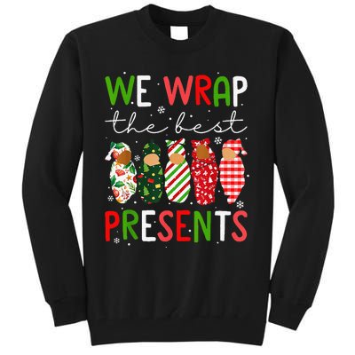 Funny Xmas We Wrap The Best Presents L D Nicu Mother Baby Nurse Tall Sweatshirt