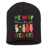 Funny Xmas We Wrap The Best Presents L D Nicu Mother Baby Nurse Short Acrylic Beanie