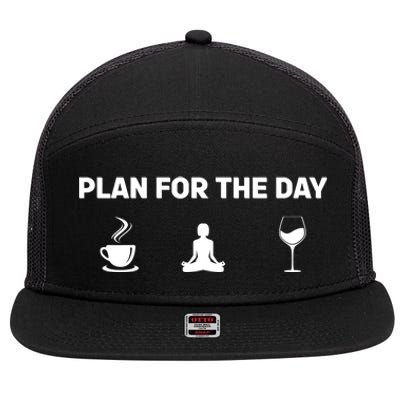 Funny Yoga And Wine Plan For The Day Gift 7 Panel Mesh Trucker Snapback Hat