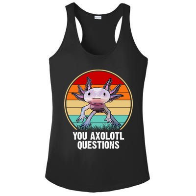 Funny You Axolotl Questions Ladies PosiCharge Competitor Racerback Tank