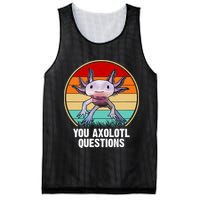 Funny You Axolotl Questions Mesh Reversible Basketball Jersey Tank