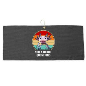 Funny You Axolotl Questions Large Microfiber Waffle Golf Towel