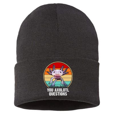 Funny You Axolotl Questions Sustainable Knit Beanie