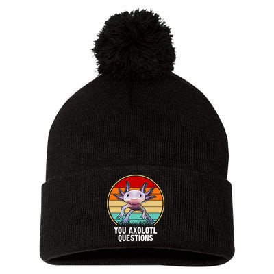 Funny You Axolotl Questions Pom Pom 12in Knit Beanie