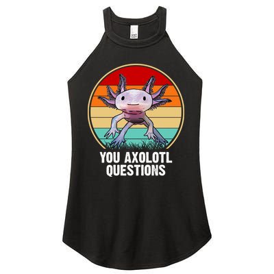 Funny You Axolotl Questions Women's Perfect Tri Rocker Tank