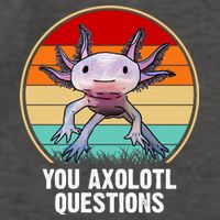 Funny You Axolotl Questions Vector Backpack