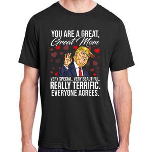 Funny You Are A Great Great Mom Support Trump Mother's Day Adult ChromaSoft Performance T-Shirt