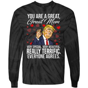 Funny You Are A Great Great Mom Support Trump Mother's Day Tie-Dye Long Sleeve Shirt