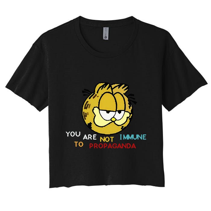 Funny You Are Not Immune To Propaganda Crop Top