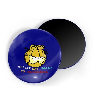 Funny You Are Not Immune To Propaganda Magnet