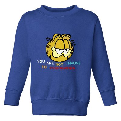 Funny You Are Not Immune To Propaganda Toddler Sweatshirt