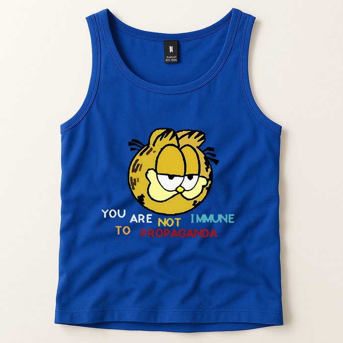 Funny You Are Not Immune To Propaganda Tank Top