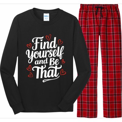 Find Yourself And Be That Find Inspirational Long Sleeve Pajama Set