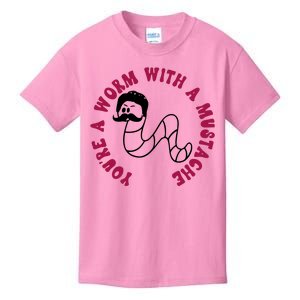 Funny You’re A Worm With A Mustache Meme For Men Women Kids T-Shirt