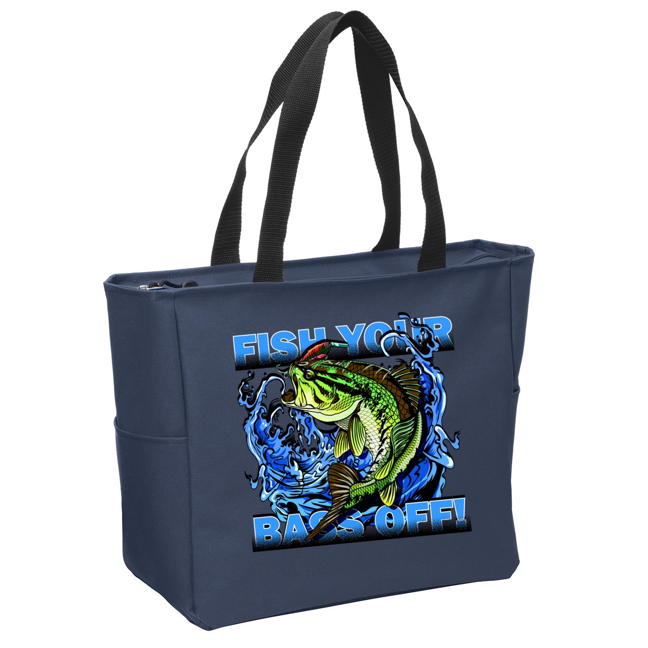 Fish Your Bass Off Funny Fishing Zip Tote Bag