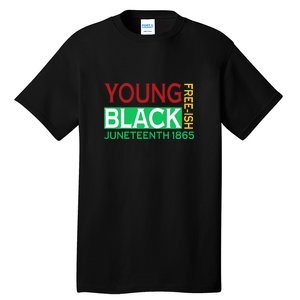 Funny Young Black Free Ish Juneteenth 1865 Gift Tall T-Shirt