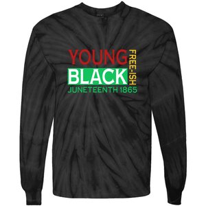 Funny Young Black Free Ish Juneteenth 1865 Gift Tie-Dye Long Sleeve Shirt