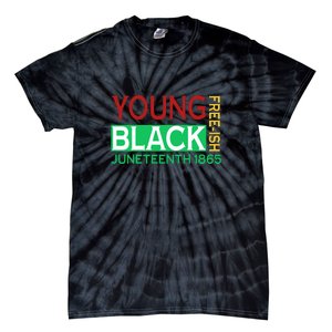 Funny Young Black Free Ish Juneteenth 1865 Gift Tie-Dye T-Shirt