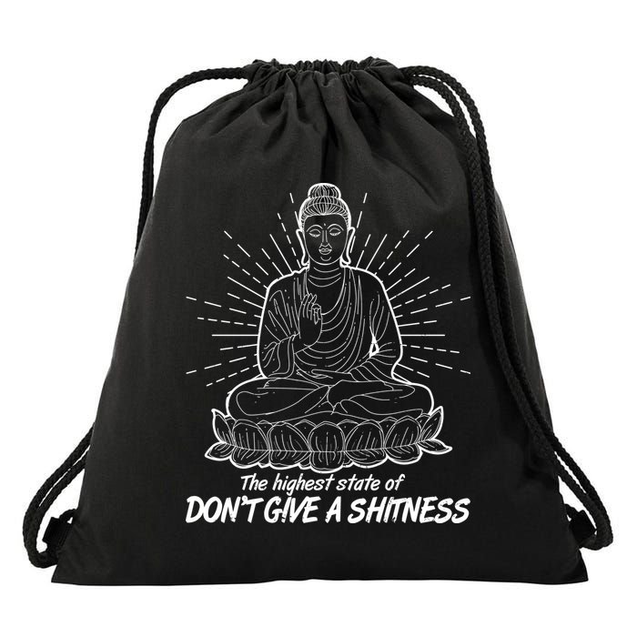 Funny Yoga Buddha The Highest State Of Don't Give A Shitness Drawstring Bag