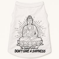 Funny Yoga Buddha The Highest State Of Don't Give A Shitness Doggie Tank