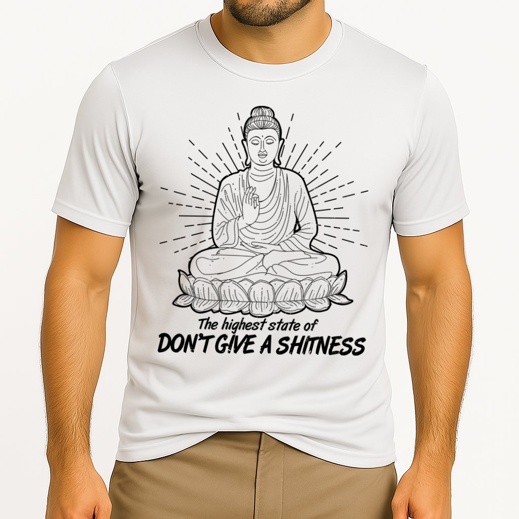 Funny Yoga Buddha The Highest State Of Don't Give A Shitness Performance Shirt